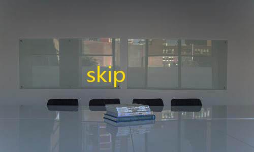 第五人格直装透视软件下载skip